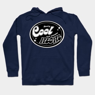 Really cool and awesome mom Hoodie